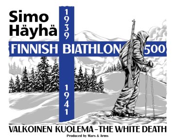 Simo Häyhä: Der Weiße Tod